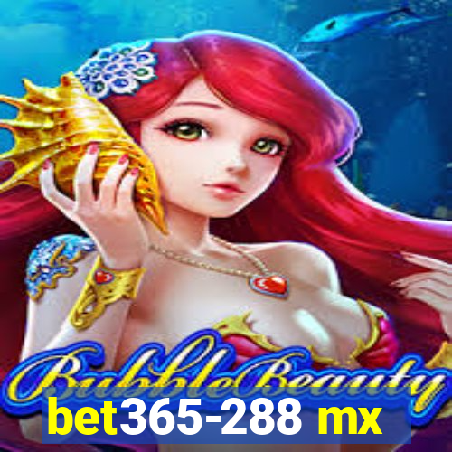 bet365-288 mx