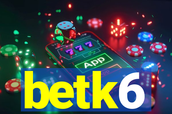 betk6