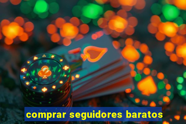 comprar seguidores baratos