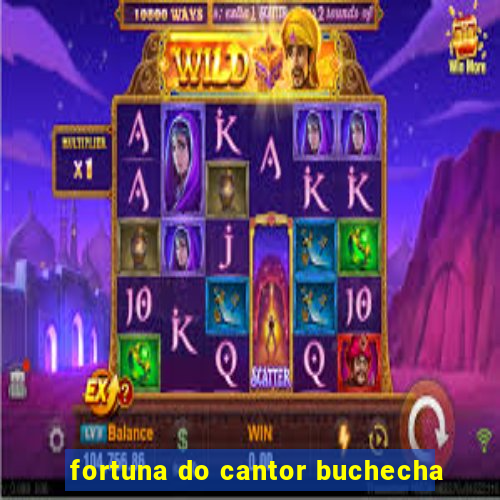 fortuna do cantor buchecha