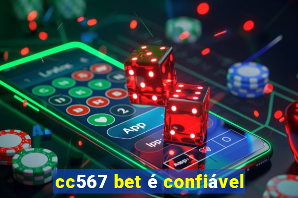 cc567 bet é confiável