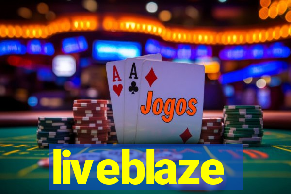 liveblaze