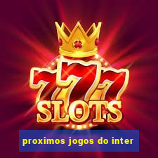 proximos jogos do inter