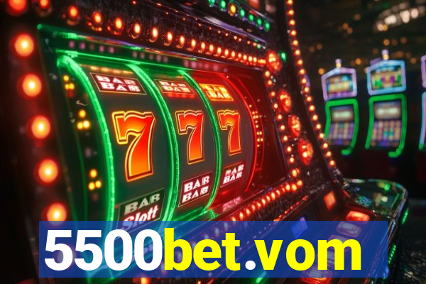 5500bet.vom