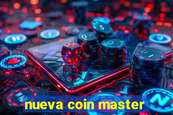 nueva coin master