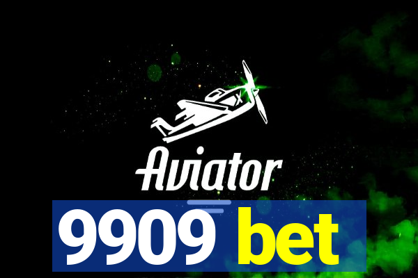 9909 bet
