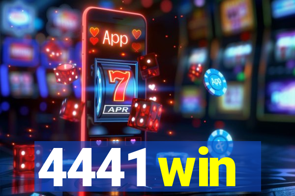 4441 win