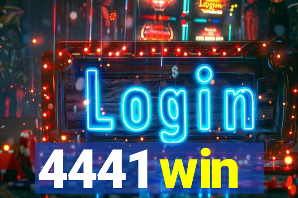4441 win