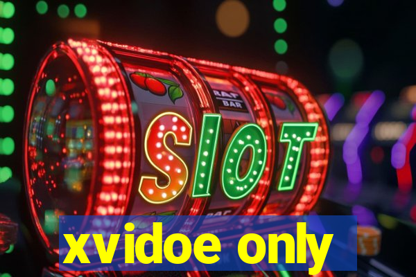 xvidoe only