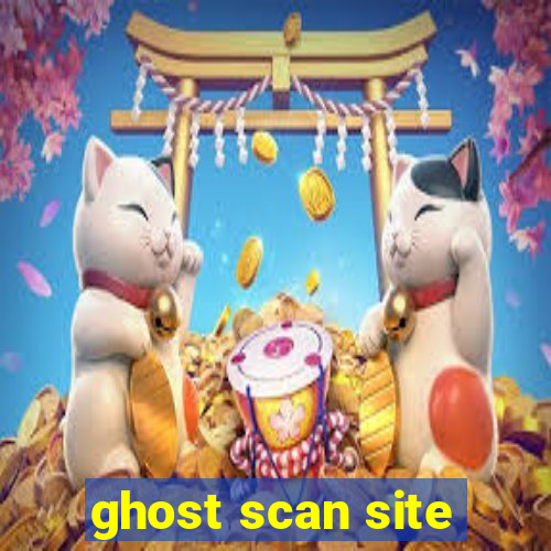 ghost scan site