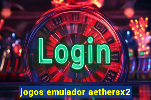 jogos emulador aethersx2