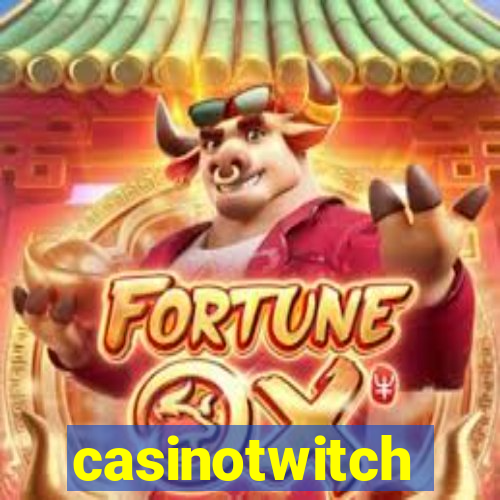 casinotwitch
