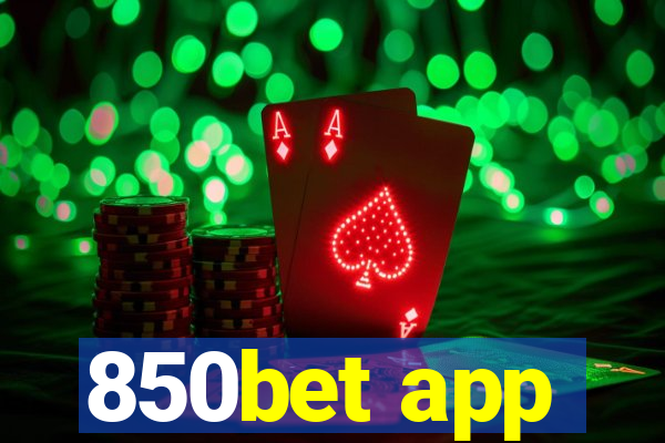 850bet app