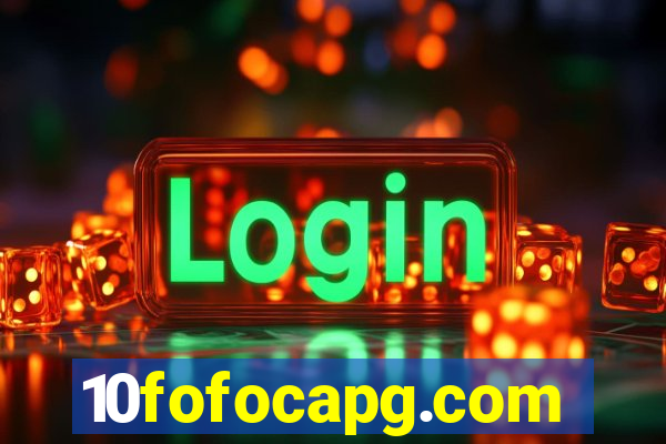 10fofocapg.com