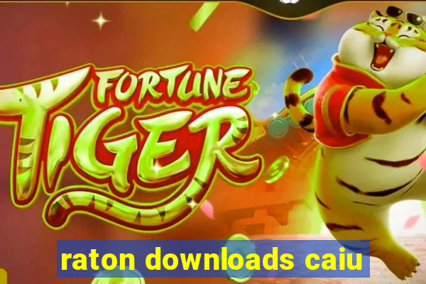 raton downloads caiu