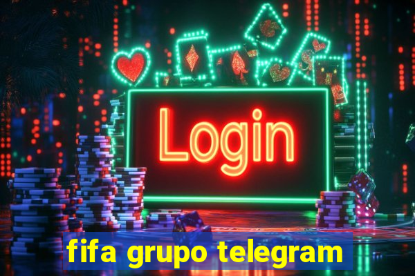 fifa grupo telegram