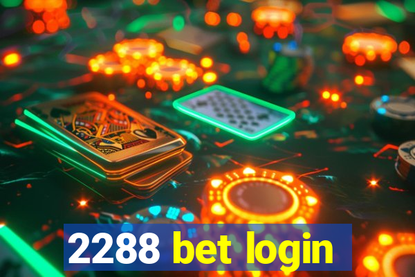 2288 bet login