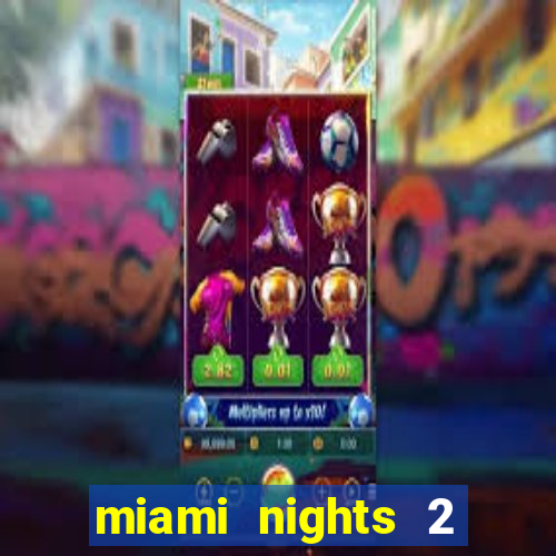 miami nights 2 java pt-br 320x240