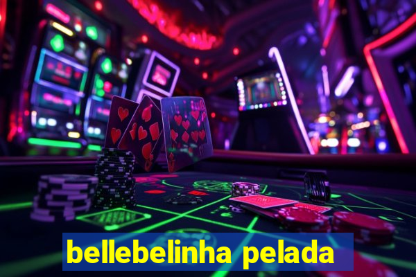 bellebelinha pelada