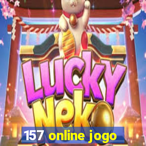 157 online jogo