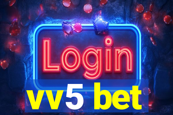 vv5 bet