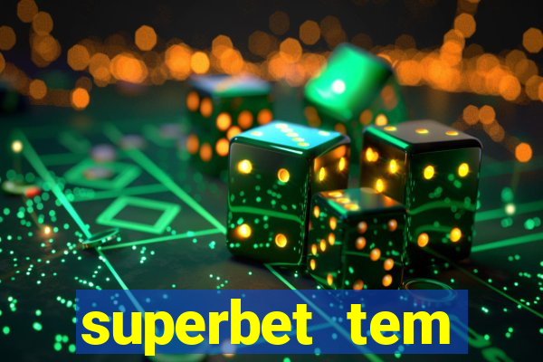 superbet tem pagamento antecipado