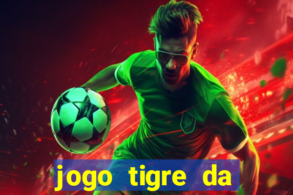jogo tigre da sorte é confiável