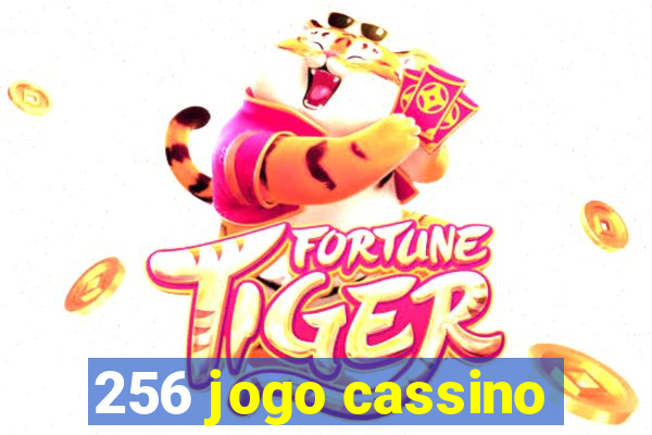 256 jogo cassino