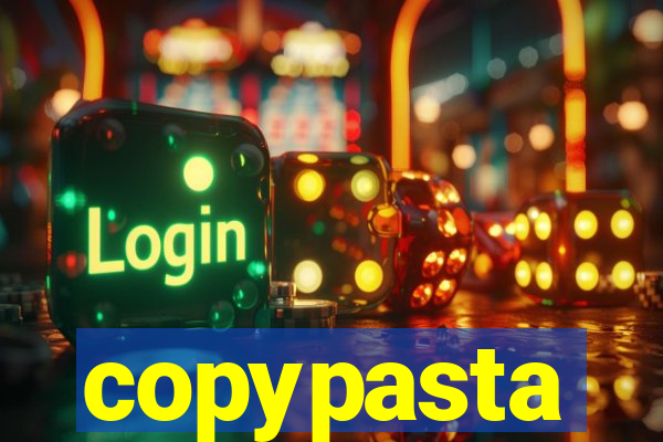 copypasta