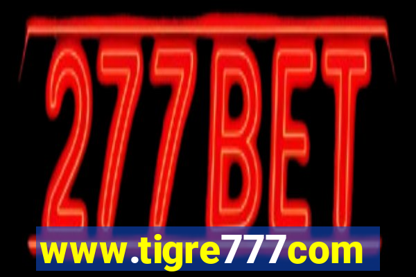 www.tigre777com