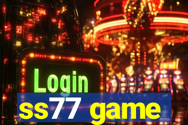 ss77 game