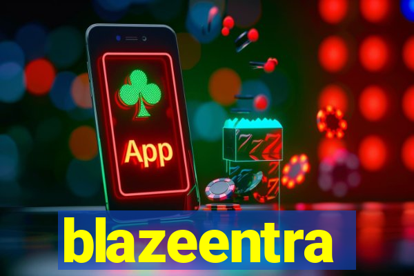 blazeentra