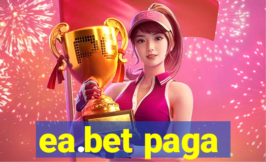 ea.bet paga