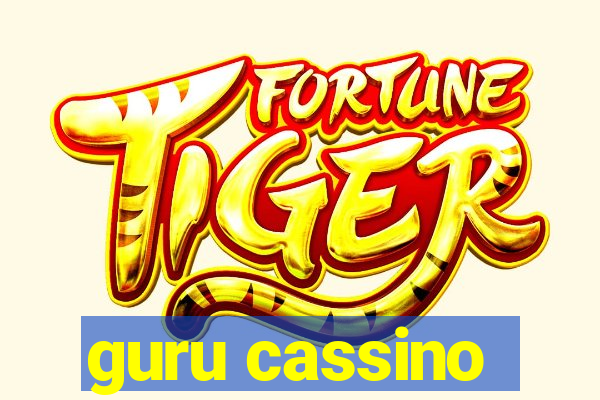 guru cassino
