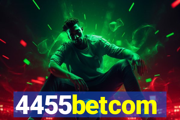 4455betcom