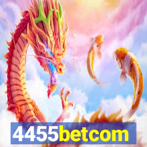 4455betcom