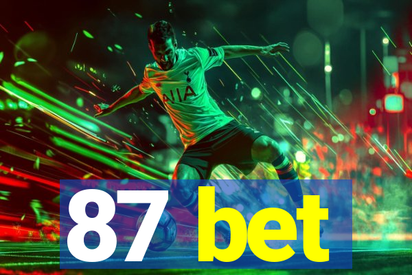 87 bet