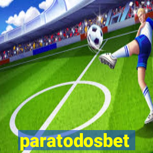 paratodosbet