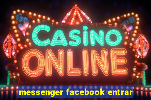 messenger facebook entrar