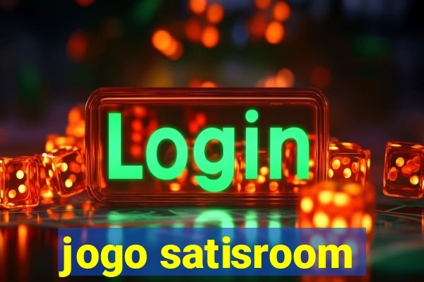 jogo satisroom