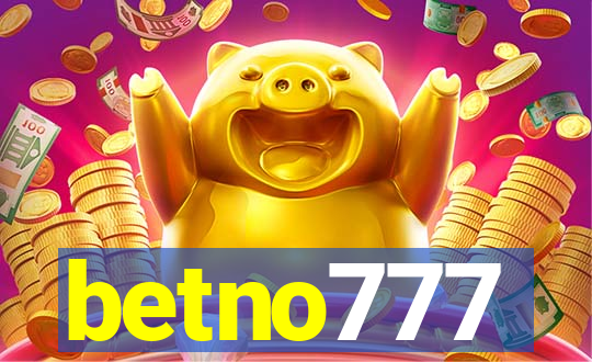 betno777