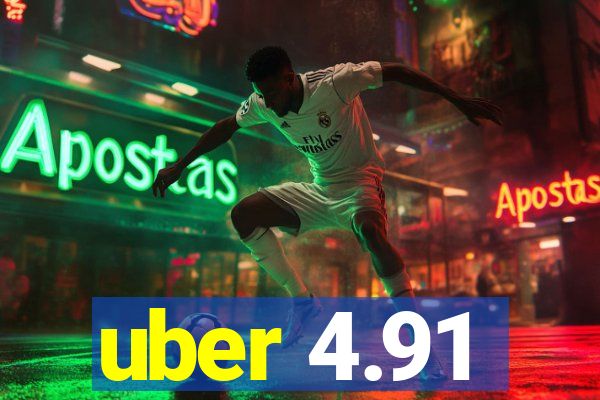 uber 4.91