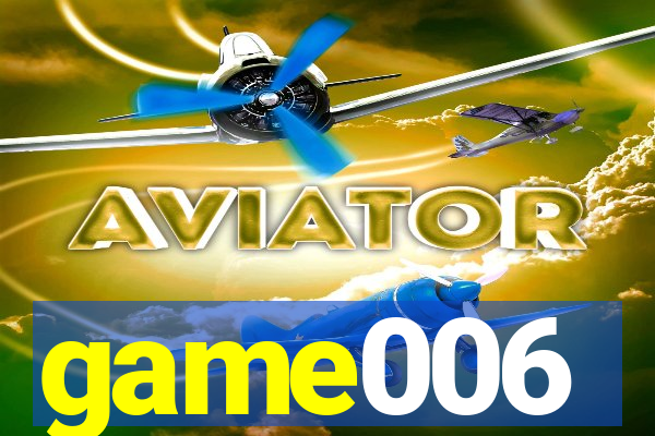 game006