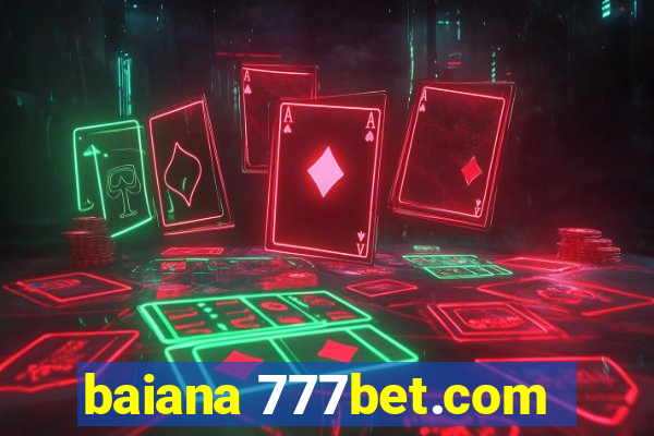 baiana 777bet.com