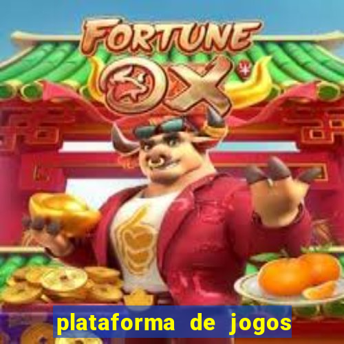 plataforma de jogos de ganhar dinheiro