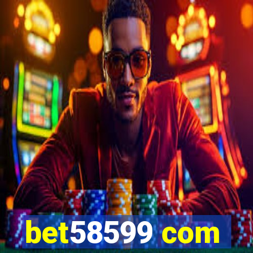 bet58599 com