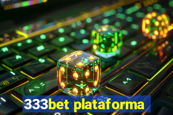 333bet plataforma