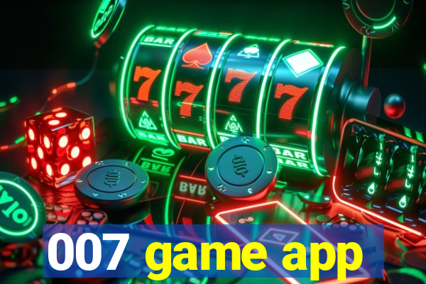 007 game app