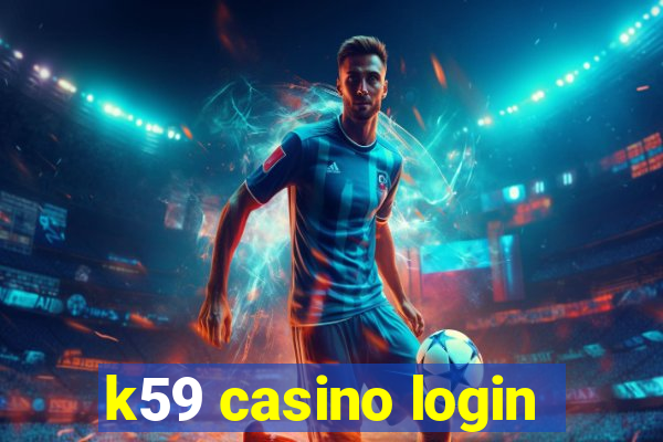 k59 casino login