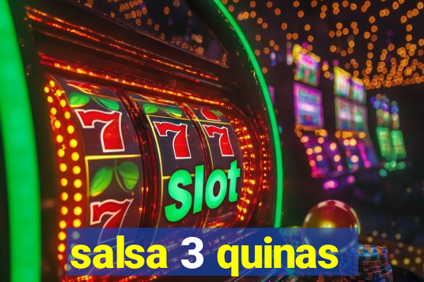 salsa 3 quinas